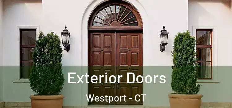 Exterior Doors Westport - CT